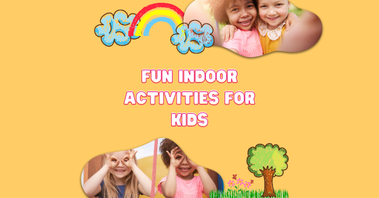 Indoor Activities For Kids 2023